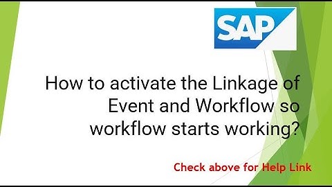 How to activate the Linkage of Event and Workflow so workflow starts working?