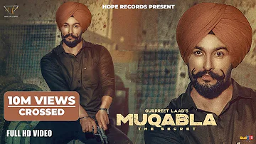 Muqabla (Official Video) : Gurpreet Laad | Desi Crew | Latest Punjabi Songs 2019 | New Punjabi Songs