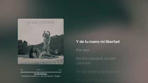 Sevdaliza & KAROL G - No Me Cansare (Letra/Lyrics)