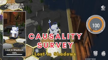 [Aether Gazer] Shadow under Convallaria: Causality Survey - Lost in Shadows (100%)