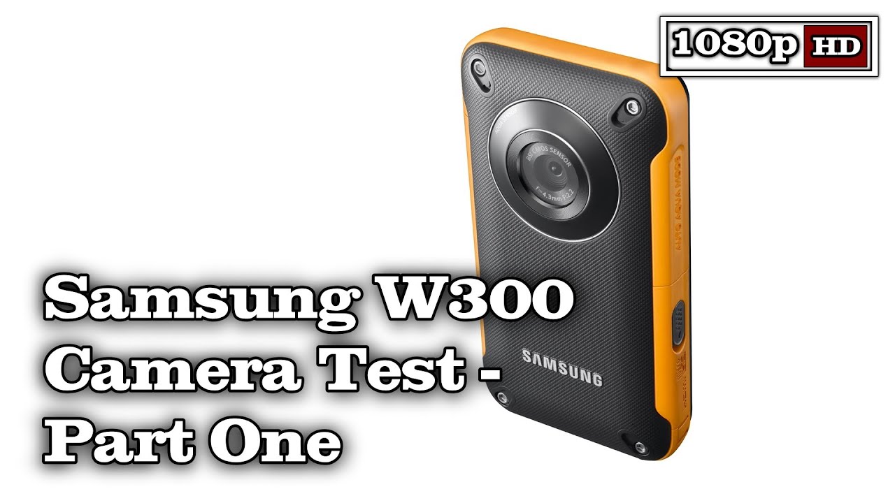 Samsung W300 Camera Test, Part One - YouTube