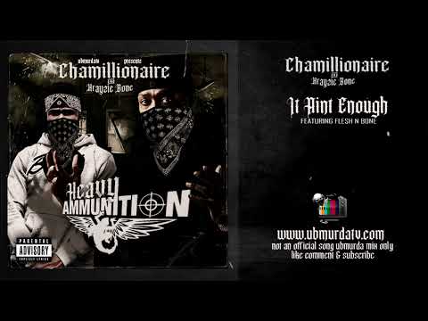 Chamillionaire N Krayzie Bone - It Aint Enough Ft. Flesh N Bone