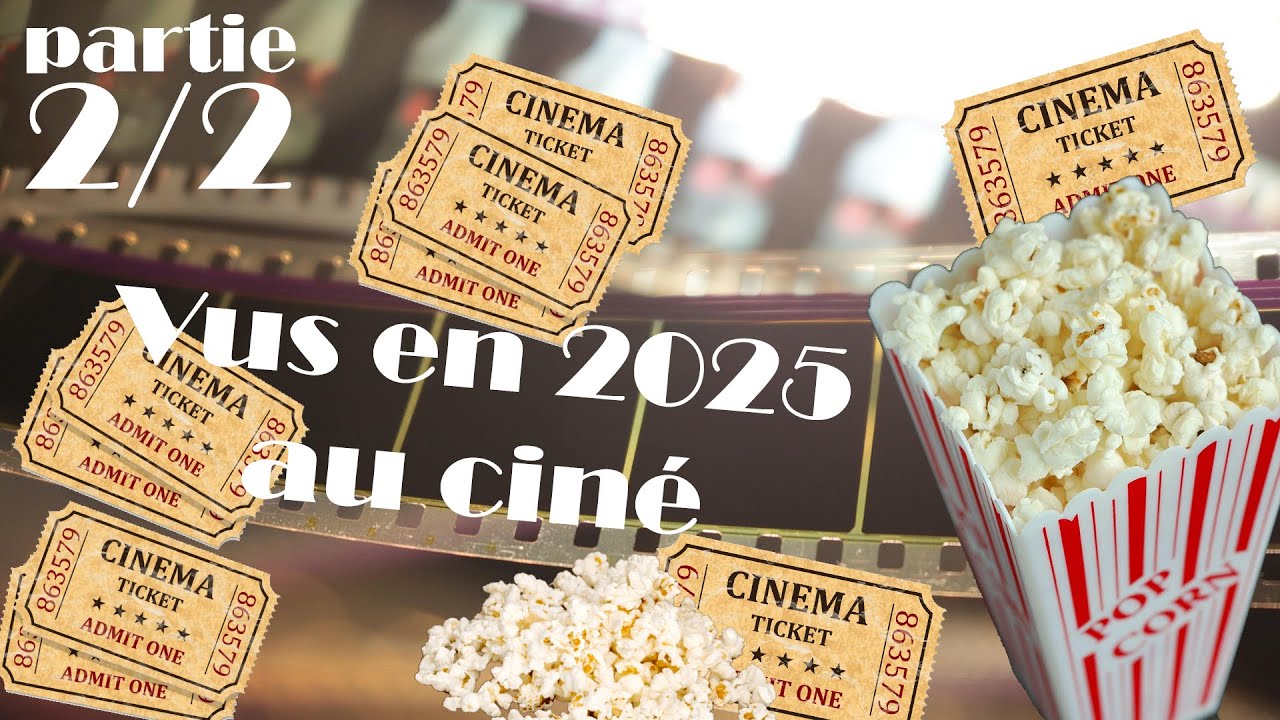 Les films que j'ai vu en 2025, partie 2