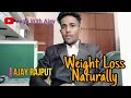 Lose weight naturally  ajay rajput  yoga with ajay   weight loss tips hindi