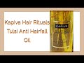 Kapiva hair rituals tulsi anti hairfall oil antihairfall kapiva hairfall hairoil ayurveda