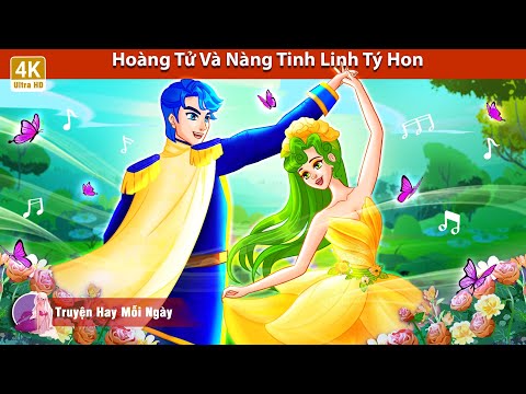 Hoàng Tử Và Nàng Tinh Linh Tý Hon 💑 Truyện Cổ Tích Việt Nam 🌜 WOA – Truyện Hay Mỗi Ngày 2023 mới nhất