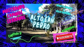 ALTO SAN PEDRO - VILLA GIARDINO Y LA CUMBRE - CÓRDOBA - ARGENTINA - A LA VUELTA DE CASA