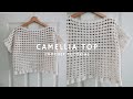 Camellia top  szydekowy top z falbankami  tutorial