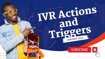January 2024 - IVR Actions and Triggers