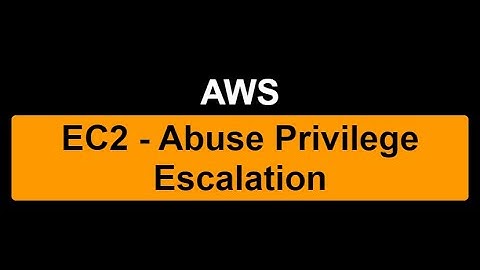 AWS EC2 Abuse Privilege Escalation