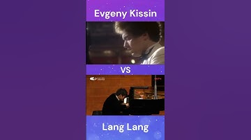 Who is Better: Evgeny Kissin or Lang Lang? (La Campanella)
