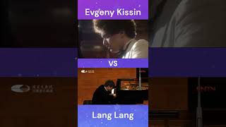 Who is Better: Evgeny Kissin or Lang Lang? (La Campanella)