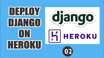 How To Deploy a Django App on Heroku Step by Step Tutorial || part 2