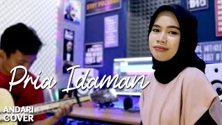 Rita Sugiarto - Pria Idaman ( acoustic cover by Andari )