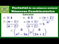 Factorial de un número Natural Números Combinatorios