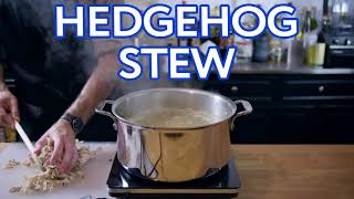 Basics with Babish: Hedgehog Stew
