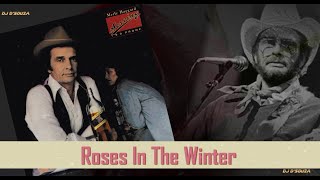 Merle Haggard - Roses in the Winter (1979)