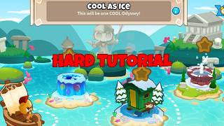 BTD6 Odyssey | Hard Tutorial | Cool As Ice