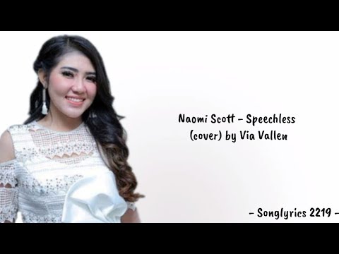 Naomi Scott - Speechless (cover) by Via Vallen (lirik)