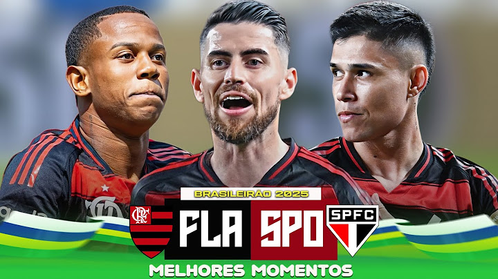 Flamengo 2 x 0 São Paulo I Melhores Momentos - Brasileirão 2025