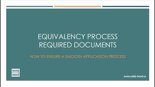 Equivalency ProcessHow to ensure a smooth application process