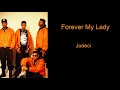 Forever My Lady by Jodeci (Lyrics)