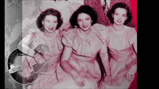 Carter Sisters &quot;Campin&#39; on Canaan&#39;s Land&quot; Hymn the Trio are featured Maybelle, Helen and Anita