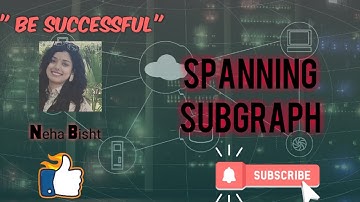 Spanning subgraph in graph theory