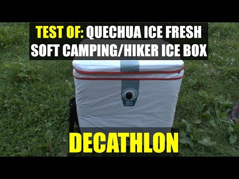 Extreme test of: QUECHUA Ice Fresh Soft Camping/Hiker Ice Box DECATHLON