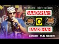 Baadshah o baadshah      md kasem new song  ma studio stage program