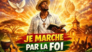 Reggae Gospel  Je Marche Par La Foi 