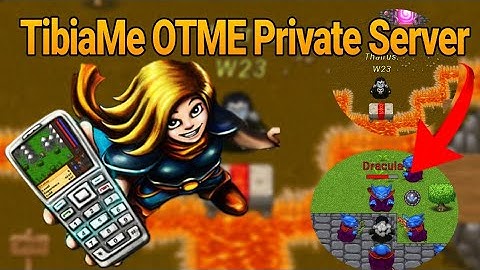 TibiaMe OTME | Link MediaFire By Mindee | Server Privado |