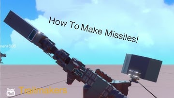 How to make Missiles in Trailmakers! (Trailmakers MasterClass)