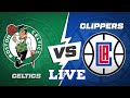 CLIPPERS VS CELTICS LIVE STREAM! KAWHI LEONARD VS JAYSON TATUM