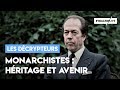 Monarchistes : quel héritage et quel avenir ?