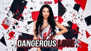 Dangerous Love – DJ XOXO 2 | Summer Dance 2026 🔥
