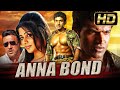 Anna Bond - अन्ना बॉन्ड (HD) - Puneeth Rajkumar Action Hindi Dubbed Movie | Priyamani