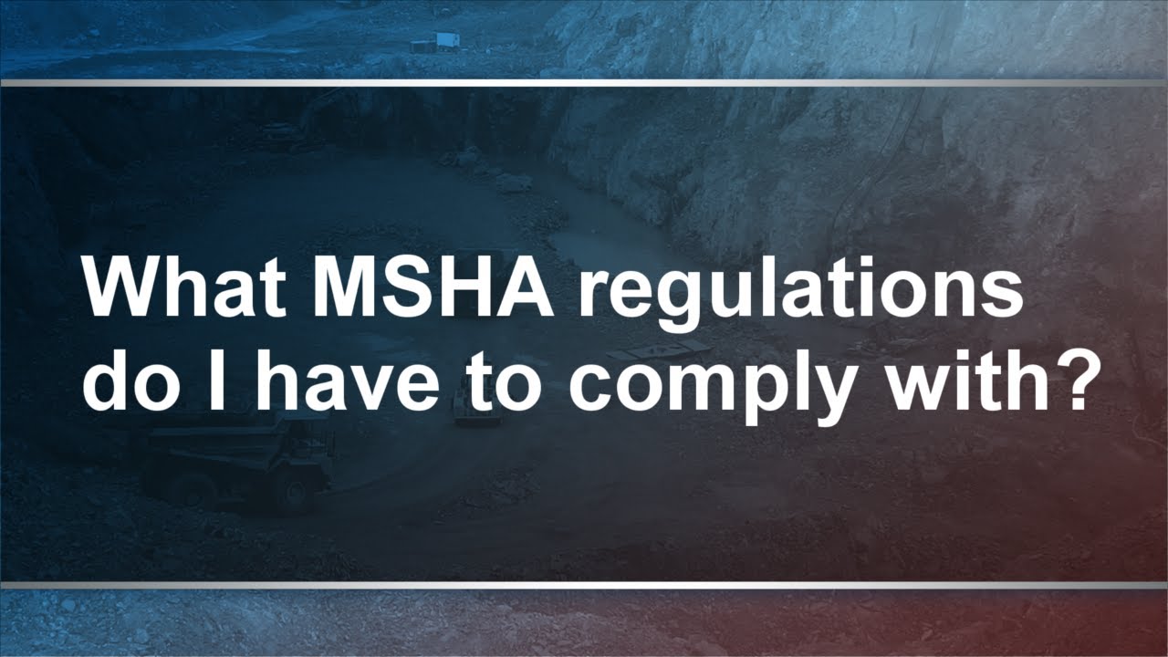 MSHA Regulations How Can Contractors Get Compliant? YouTube