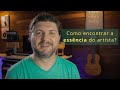 Como encontrar a essência do artista que você vai produzir?