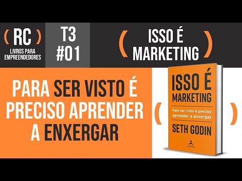 Isso é Marketing - Seth Godin | T3#001