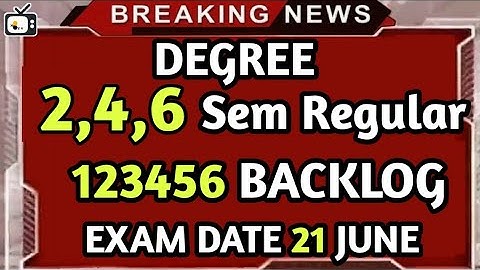 degree 2,4,6 sem regular &123456 backlog exam fee last date 2022| degree backlog exams date jun21