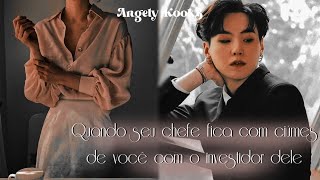 ୧🎀 imagine Yoongi| Quando seu chefe fica com ciúmes de você | parte 1