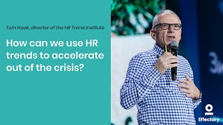 Tom Haak - How can we use HR trends to accelerate out of the crisis? screenshot 3