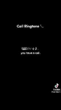 call ringtone Japanese © Akihito on TikTok