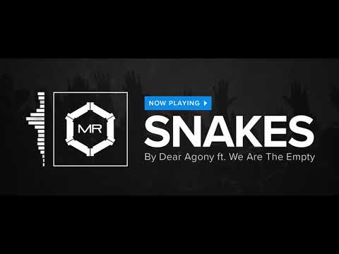 Snakes ft. We Are The Empty 