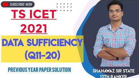 TS ICET 2021 Data Sufficiency (Q1 - Q10) Previous year paper solutions | Shift-1 |