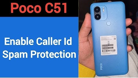 How to enable caller ID spam protection, Poco C51 me spam call se Kaise band kare