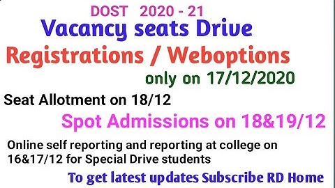 DOST 2020 Spot Admissions /Vacancy seats Drive / Final phase  Registrations weboptions only 2 days