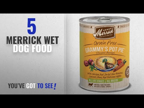 top-5-merrick-wet-dog-food-[2018-best-sellers]:-merrick-classic-grain-free-grammy