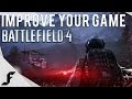 How to get Better at Battlefield 4!